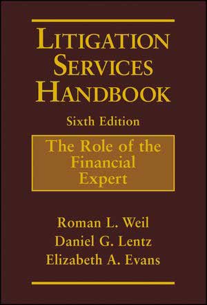 Cover of the Litigation Services Handbook, 6th Edition featuring Ed Blount - Advanced Securities Consulting.